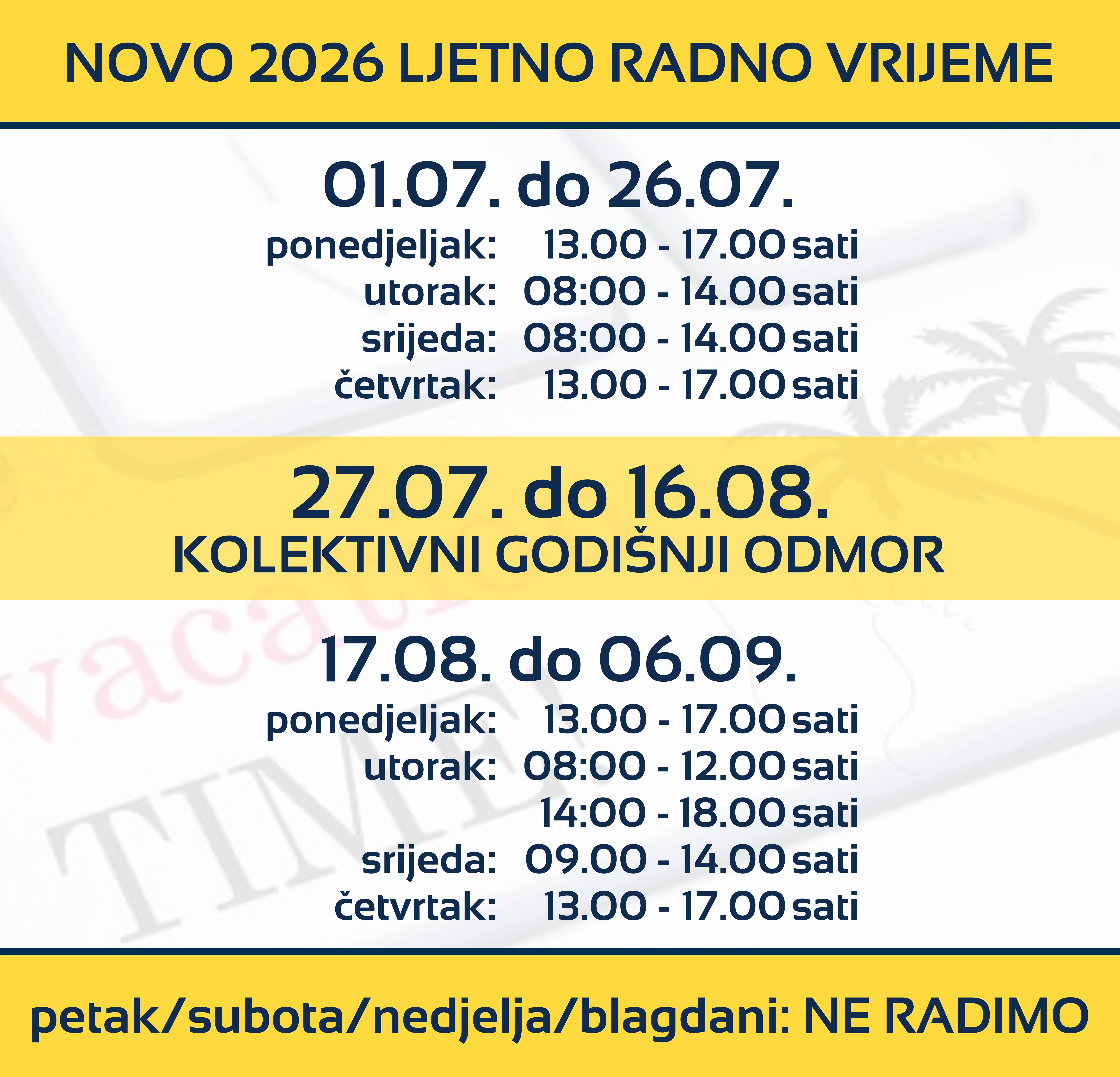 NOVO Ljetno radno vrijeme MOJ OTISAK