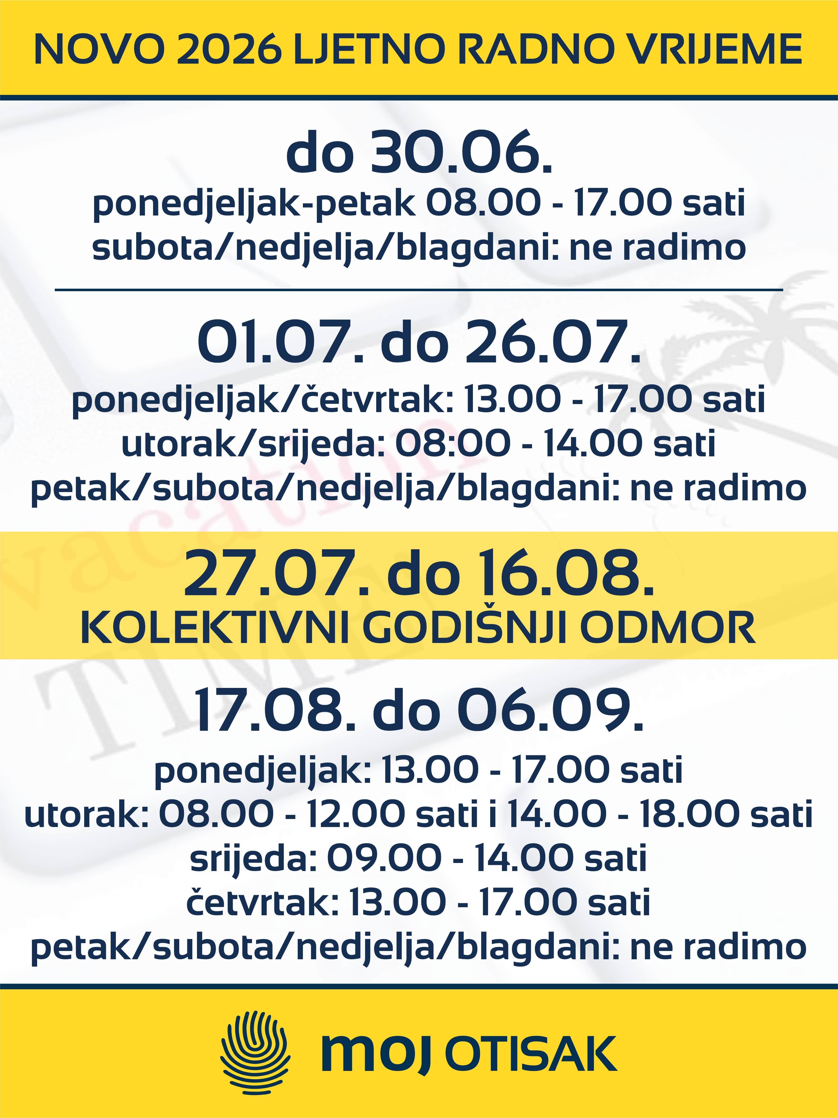 NOVO Ljetno radno vrijeme MOJ OTISAK